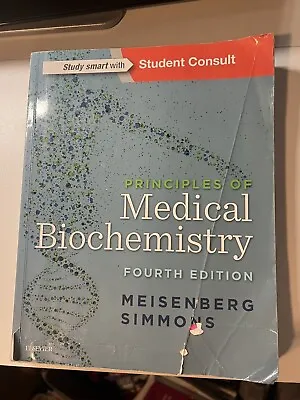Principles Of Medical Biochemistry By William H. Simmons And Gerhard Meisenberg • $36
