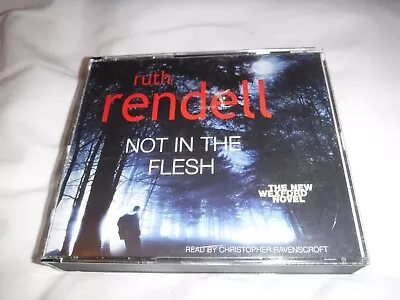 Audio Book -  Ruth Rendell -  Not In The Flesh (4 CD's / 4.5 Hours) • £1.99