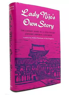 Wilfred Whitehouse & Eizo Yanagisawa LADY NIJOS OWN STORY The Candid Diary Of A • £40.50