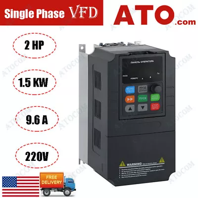 ATO Single Phase 1.5 KW 2 HP 9.6A 220V Variable Frequency Drive Inverter VFD VSD • $242.75