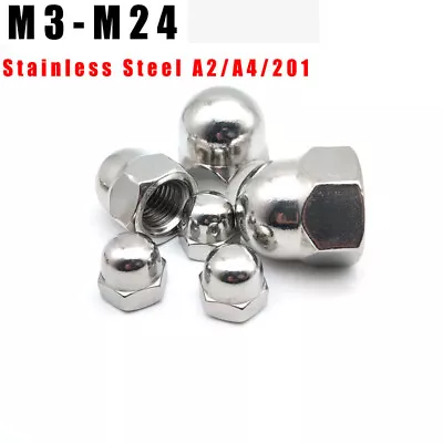 M3-M24 Metric Dome Nut Hex Domed Acorn Cap Cover Nuts Stainless Steel A2/A4/201 • $14.50