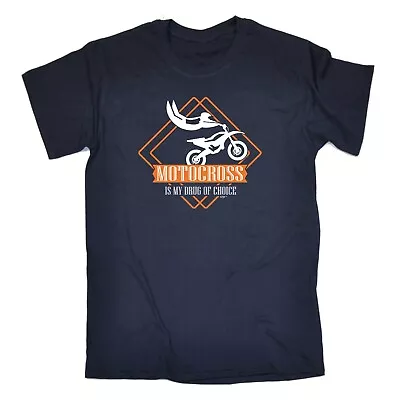 Dirt Bike Motorbike T-Shirt Mens Tee TShirt Motocross Is My Drug Of Choice Gift • $26.95