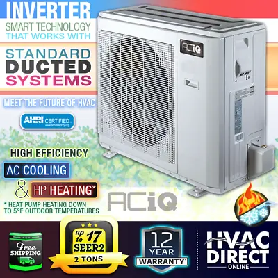 2 Ton 17 SEER2 ACiQ Central Air High Efficiency Inverter AC Cooling Heat Pump • $1653