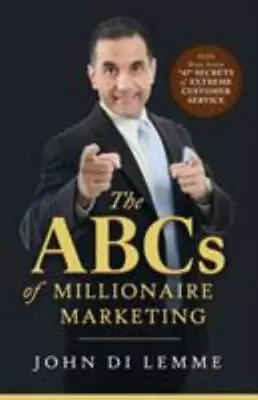 The ABCs Of Millionaire Marketing By Di Lemme John • $13.08