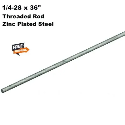 $16.75 • Buy All Thread Rod  1/4-28   Fully Threaded Rod   36   Zinc Plated Steel   3 FT Long