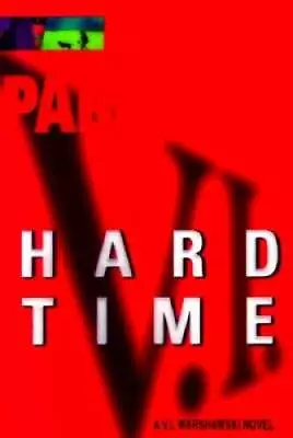 Hard Time (V.I. Warshawski Novels) - Hardcover By Paretsky Sara - GOOD • $3.81