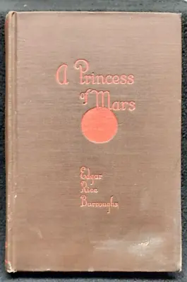 A Princess Of Mars - 1st Edition McClurg -1917 • $850