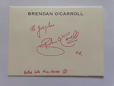 Brendan O'Carroll - Mrs Brown's Boys - Original Hand Signed Autograph • £7.95