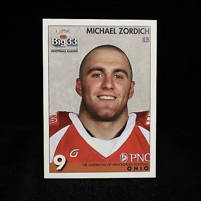 2008  Michael Zordich   Big 33 Ohio  RED  High School Football Classic  #OH9 • $1.95