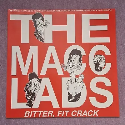 The Macc Lads Bitter Fit Crack 12 Inch Vinyl LP 1987 Excellent • £39.99