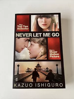 Never Let Me Go Film Tie-in By Kazuo Ishiguro (Paperback 2010) • $12