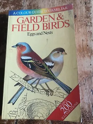 £4.99 • Buy Vintage A Colour Guide To Familiar Garden & Field Birds Eggs And Nests Book 1989