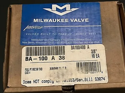 Box Of 10 Milwaukee BA100 3/8” Full-Port Bronze DOMESTIC Ball Valve 600 WOG FNPT • $42.99