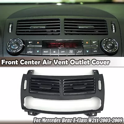 Black Dashboard Center Vent Outlet Panel Cover Kit For Benz E-Class W211 2003-08 • $43.14