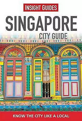 Guides Insight : Insight Guides: Singapore City Guide (In Fast And FREE P & P • £2.34