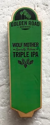 Golden Road Wolf Mother Triple Ipa Beer Tap Handle Rare - A Los Angeles Brewery • $7.99