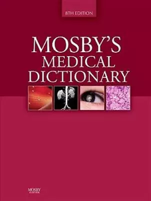 Mosby's Medical Dictionary By Mosby • $5.30