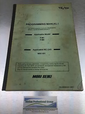 Mori Seiki Programming Manual I - F-M1 F-M2 - PM-MVMSC521-B0E/1 • $50