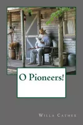 O Pioneers! • $11.48