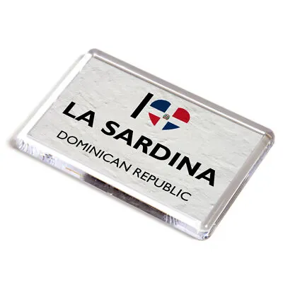 FRIDGE MAGNET - I Love La Sardina Dominican Republic • £3.99