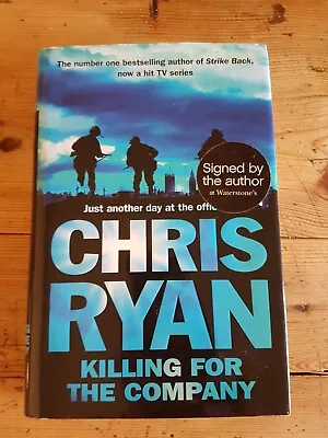 £12 • Buy Killing For The Company By Chris Ryan (Hardcover, 2012) 1st Edition Signed