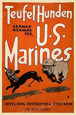 US Marines - Devil Dogs! - Teufel Hunden WWI Marine Recruting Poster - 20x30 • $18.95