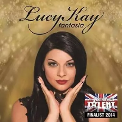 Lucy Kay : Lucy Kay: Fantasia CD (2014) Highly Rated EBay Seller Great Prices • £2.21