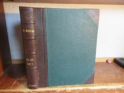 Old ST. NICHOLAS MAGAZINE Leather Book 1898 ANTIQUE FAIRY TALES NURSERY RHYMES + • $0.99