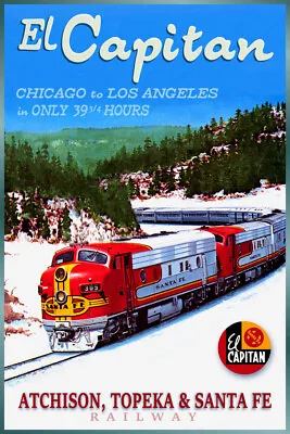 Santa Fe Railway EL CAPITAN Diesel Locomotive Train Poster Retro Art Print 031 • $31.50