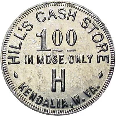 Kendalia West Virginia R10 Lumber Scrip Good For Token Hill's $1 Denom Not On TC • $51.01