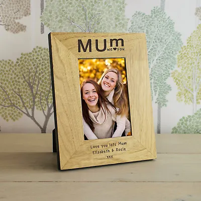 Mum We/I Love You Wooden Photo Frame 6x4 Or 7x5 - Personalised Mothers Day Gift • £15.52