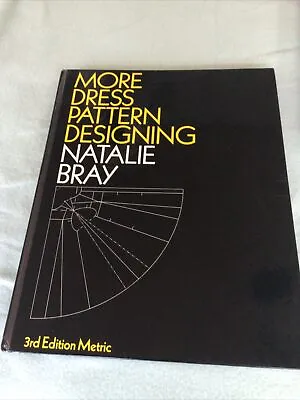 More Dress Pattern Designing 3rd Edition Metric • £10