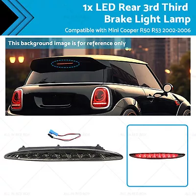 LED Rear 3rd Third Brake Light Lamp Suitable For  Mini Cooper R50 R53 2002-2006 • $18.48