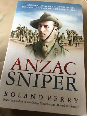 $21.99 • Buy Anzac Sniper ~ The Story Of Stan Savige ~ Roland Perry Gallipoli