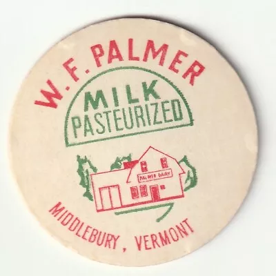 Milk Bottle Cap. W. F. Palmer. Middlebury Vt. Dairy • $2.99