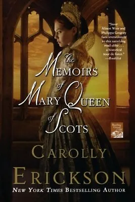 £4.91 • Buy The Memoirs Of Mary Queen Of Scots By Carolly Erikson
