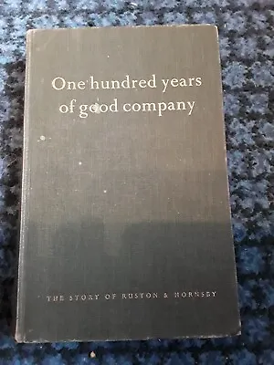 £48 • Buy Ruston And Hornsby One Hundred Years Of Good Company, Bernard Newman,  Lincoln 