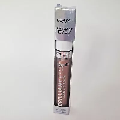 L'OREAL- -Brilliant Eyes- -Liquid Eye Shadow- -New- -Multiple Colors Available- • $6.99