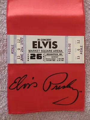 Elvis Presley Last Concert Ticket June 26th 1977&red Signature Scarf Lot 2 • $45