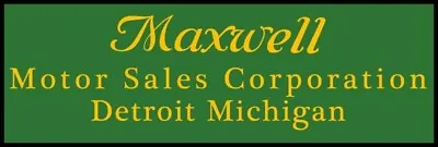 $19.88 • Buy Maxwell Automobiles Of Detroit Marquee NEW Metal Sign 6 X18   Free Shipping