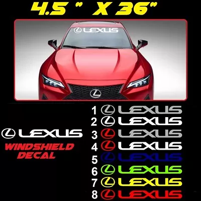 $16.99 • Buy LEXUS Logo Windshield Decal Vinyl Banner Sticker IS GS ES LS RX COUPE SPORT