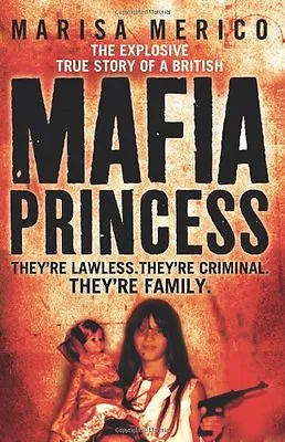 Mafia Princess By  Marisa Merico Douglas Thompson • £3.50