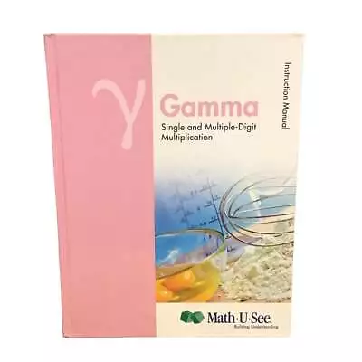 Math U See Gamma Instruction Manual • $16.99