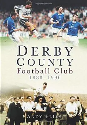 £8.99 • Buy Derby County Football Club 1888 –1996, Ellis
