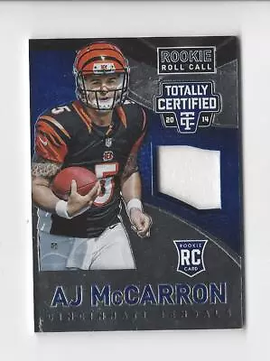 2014 Totally Certified Rookie Roll Call Blue A.J. McCarron JERSEY Bengals /50 • $2.99