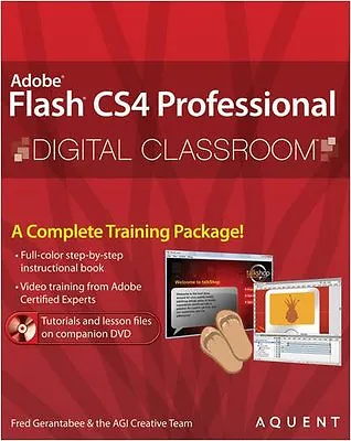 $4.19 • Buy Flash CS4 Professional Digital Classroom, (Book And Video Training) By Fred Gera