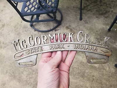 VINTAGE LICENSE PLATE TOPPER McCORMICK CREEK STATE PARK SPENCER INDIANA • $25