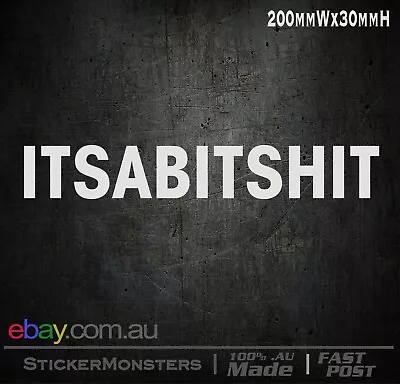 ITSABITSHIT Sticker Decal - FUNNY JDM DRIFT CAR 4x4 4WD UTE VAN MITSUBISHI RAT • $5.99