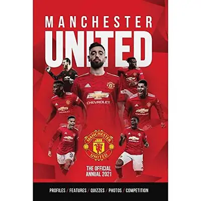 The Official Manchester United Annual 2021-Steve Bartram-Hardcover-1913578003-Ve • £2.37