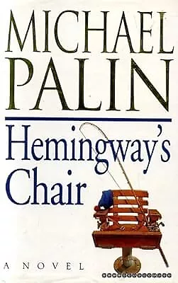 Hemingways Chair Palin Michael Used; Good Book • £2.98